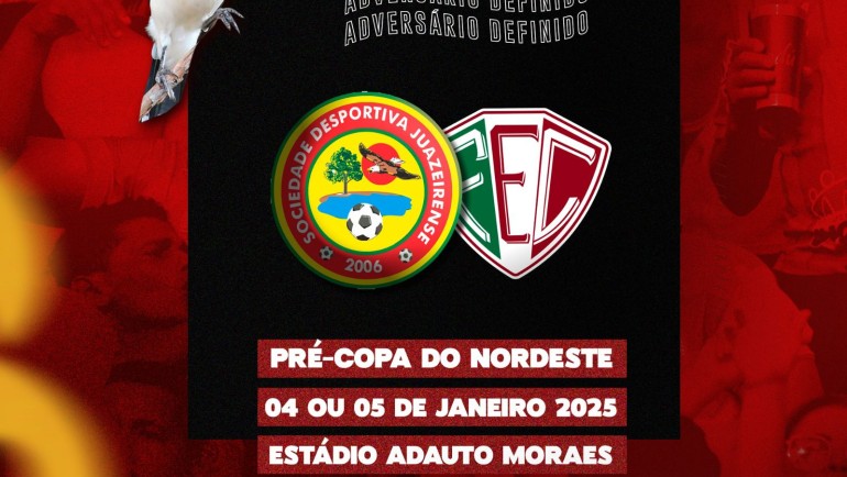 Pré-Copa do Nordeste: Juazeirense enfrenta Fluminense – PI na estreia, no Adauto Moraes